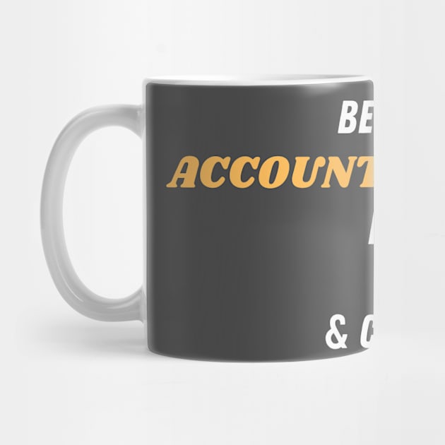 Being an accountant has its debits and credits by CuchiCuchi